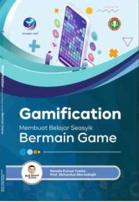 Gamification membuat belajar seasyik bermain game