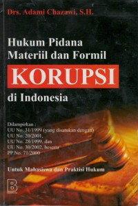 Hukum pidana materiil dan formil korupsi di Indonesia