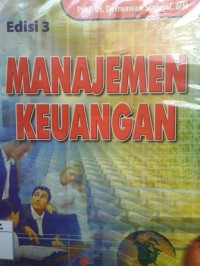 Manajemen keuangan: teori, konsep, dan aplikasi