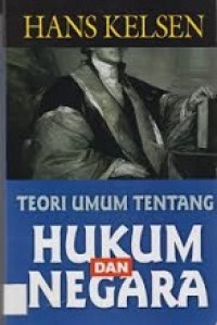 Teori umum tentang hukum dan negara