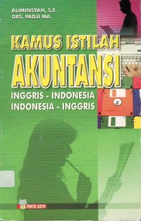 Kamus istilah akuntansi : Inggris-Indonesia, Indonesia-Inggris