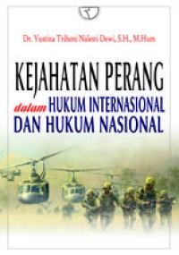 Kejahatan perang dalam hukum internasional dan hukum nasional