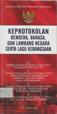 Keprotokolan bendera, bahasa, dan lambang negara, serta lagu kebangsaan