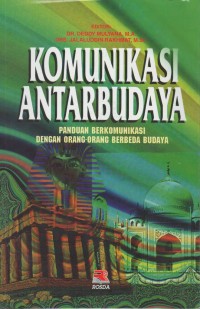 Komunikasi antarbudaya: panduan berkomunikasi dengan orang-orang berbeda budaya