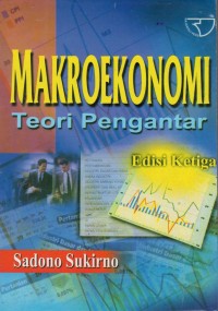 Makroekonomi : teori pengantar
