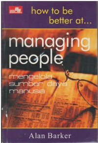 Managing people : mengelola sumber daya manusia