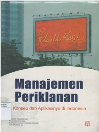 Manajemen periklanan: konsep dan aplikasinya di Indonesia