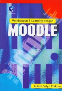 Membangun e-learning dengan moodle