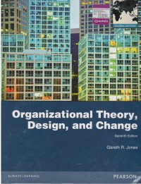 Organizational theory, design, and change