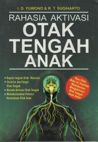 Rahasia aktivasi otak tengah anak