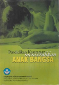 Pendidikan kesetaraan mencerahkan anak bangsa