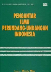 Pengantar ilmu perundang-undangan Indonesia