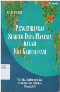 Pengembangan sumber daya manusia dalam era globalisasi