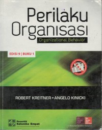 Perilaku organisasi = organizational behavior buku 1
