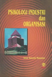 Psikologi Industri dan organisasi