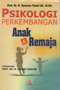 Psikologi perkembangan anak & remaja