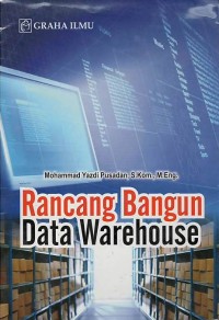 Rancang bangun data warehouse