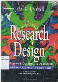 Research design : qualitative & quantitative approaches (pendekatan kualitatif & kuantitatif)