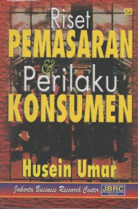 Riset Pemasaran & Perilaku Konsumen
