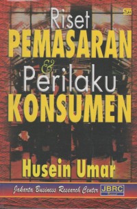 Riset Pemasaran & Perilaku Konsumen