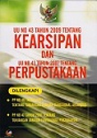 UU no.43 tahun 2009 tentang kearsipan dan UU no.43 tahun 2007 tentang perpustakaan