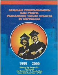 Sejarah perkembangan dan profil perguruan tinggi swasta di Indonesia