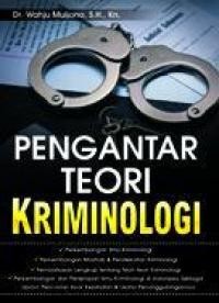 Pengantar teori kriminologi