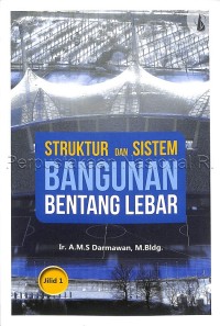 Struktur dan Sistem Bangunan Bentang Lebar