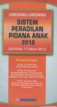 Undang-undang sistem peradilan pidana anak 2012 (UU No. 11 Tahun 2012)