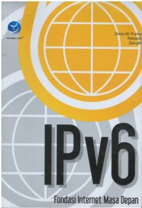 IPV6 - Fondasi internet masa depan