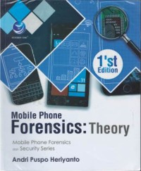 Mobile phone forensics : theory
