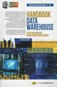 Handbook data warehouse : teori dan praktik berbasis open source