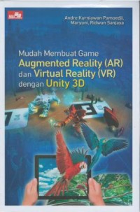 Mudah membuat game augmented reality (AR) dan virtual reality (VR) dengan 3D
