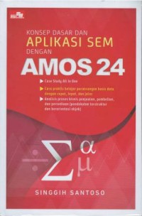 Konsep dasar dan aplikasi SEM dengan AMOS 24