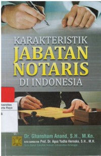 Karakteristik jabatan notaris di Indonesia
