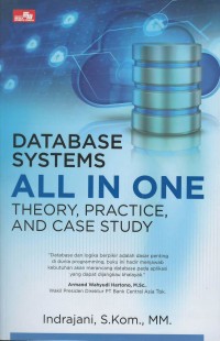 Database system all in one : theory, practice, and case study