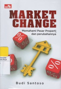 Market change : memahami pasar properti dan perubahannya