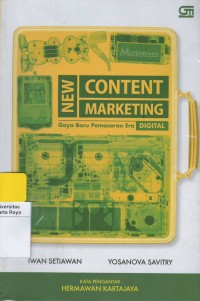 New content marketing : gaya baru pemasaran era digital