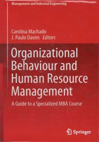 Organizational behaviour and human resource management : a guide to a specialized MBA course