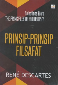Selections from the principles of philosophy : prinsip-prinsip filsafat