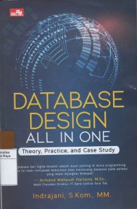 Database design all in one : theory, practice and case study