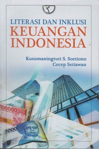 Literasi dan inklusi keuangan Indonesia
