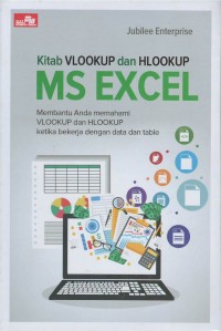 Kitab vlookup dan hlookup ms  excel : membantu anda memahami vlookup dan hlookup ketika bekerja dengan data dan table
