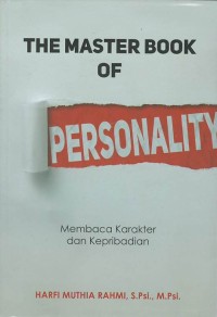 The master book of personality : membaca karakter dan kepribadian