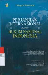 Perjanjian internasional di dalam hukum nasional Indonesia