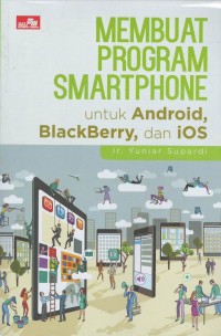Membuat program smartphone untuk android, blackberry dan ios