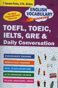 English vacabulary booster : toefl, toeic, IELTS, GRE & daily conversation