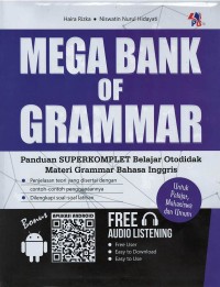 Mega bank of grammar : panduan superkomplet belajar atodidak materi grammar Bahasa Inggris