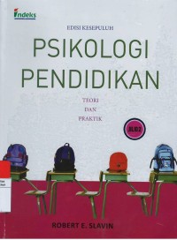 Psikologi pendidikan : teori dan praktik, jilid 2