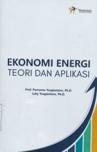 Ekonomi energi : teori dan aplikasi